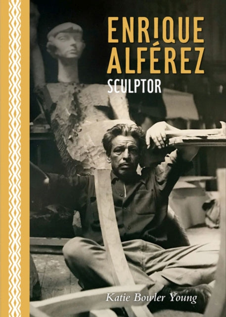 Book cover of: Enrique Alferez. By: Katie Bowler Young
