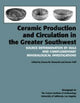 Book cover of: Ceramic Production and Circulation in the Greater Southwest