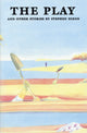 Book cover of: Play and Other Stories