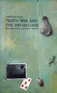 Book cover of: Truth, War and the Dream Game. By: Lawrence Fixel