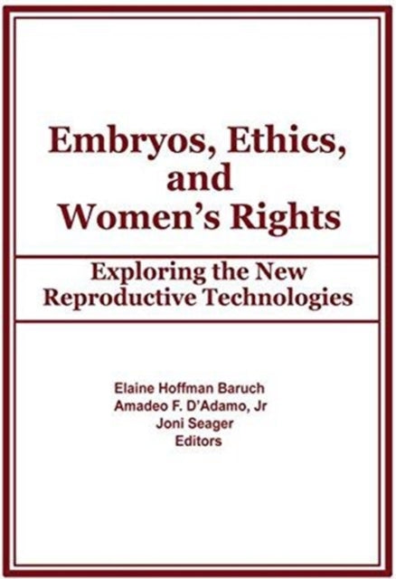 Book cover of: Embryos, Ethics, and Women's Rights. By: D'Adamo