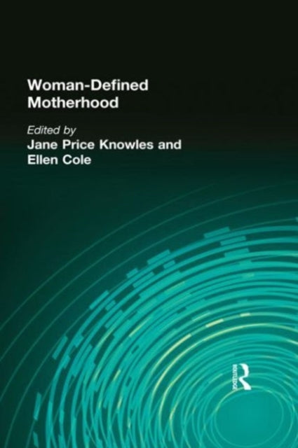 Book cover of: Woman-Defined Motherhood. By: Rothblum