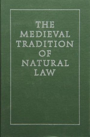 Medieval Tradition of Natural Law