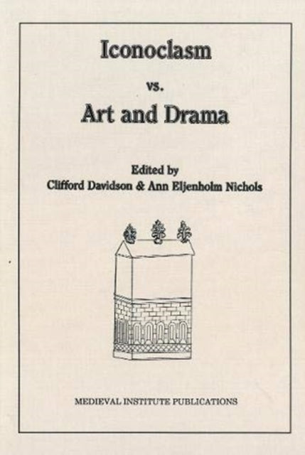 Book cover of: Iconoclasm vs. Art and Drama
