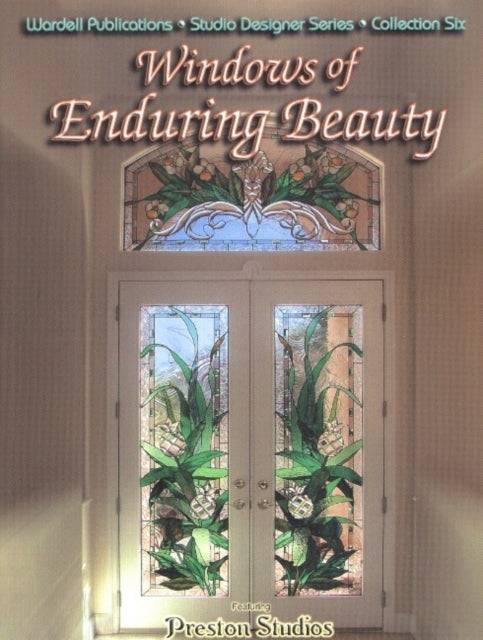 Book cover of: Windows of Enduring Beauty