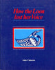 Book cover of: How the Loon Lost her Voice