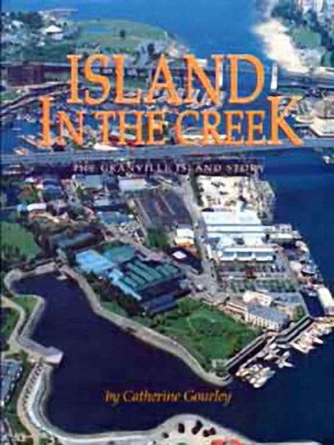 Book cover of: Island in the Creek. By: Catherine Gourley