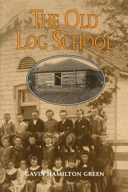 Book cover of: Old Log School