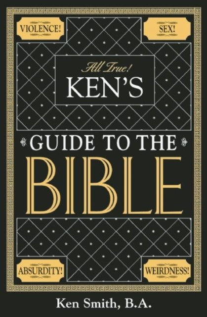 Book cover of: Ken's Guide to the Bible. By: Ken Smith