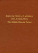 Book cover of: Excavations at Anshan (Tal–e Malyan) – The Middle Elamite Period