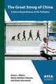 Book cover of: Great Smog of China – A Short Event History of Air Pollution. By: Anna L. Ahlers