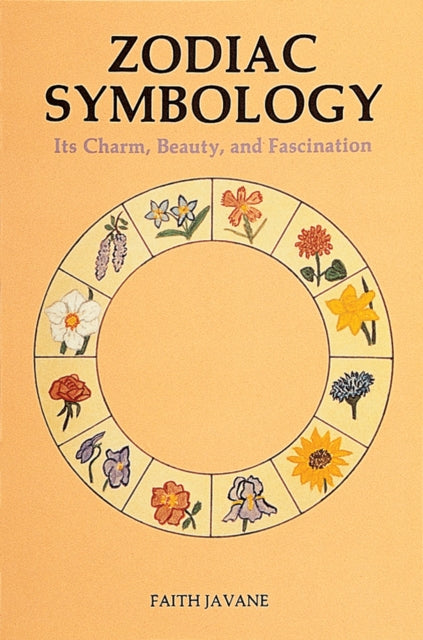 Book cover of: Zodiac Symbology. By: Faith Javane