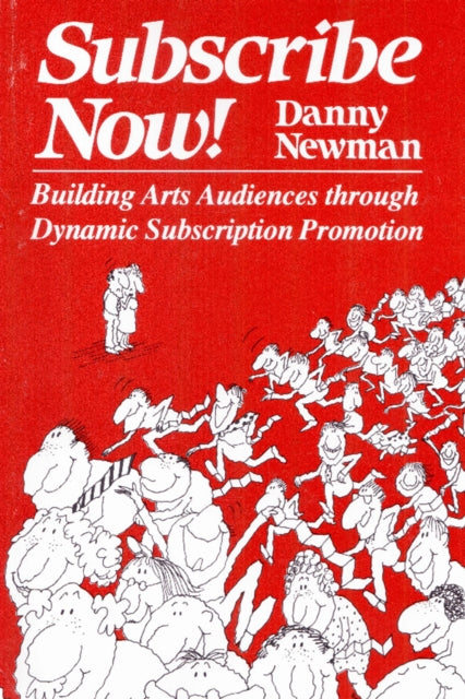 Book cover of: Subscribe Now!. By: Danny Newman