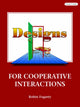 Book cover of: Designs for Cooperative Interactions. By: Robin J. Fogarty