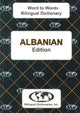 Book cover of: English-Albanian & Albanian-English Word-to-Word Dictionary