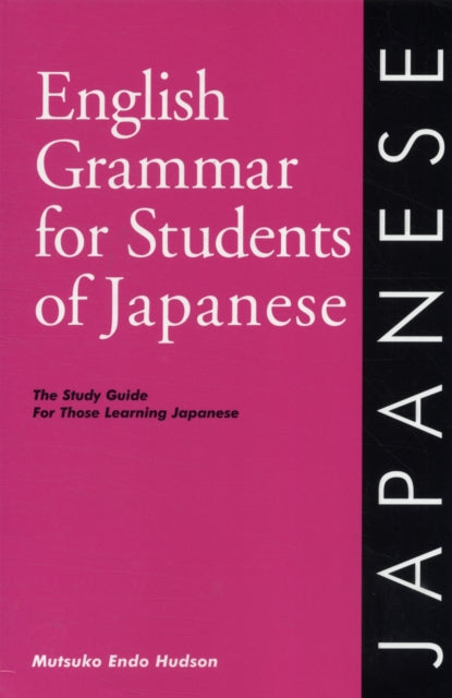 Book cover of: English Grammar for Students of Japanese