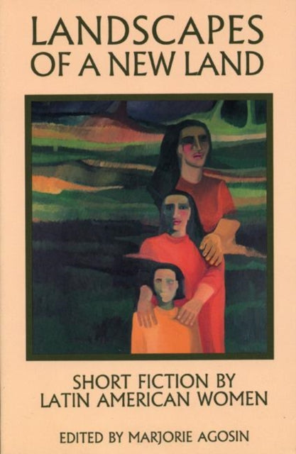 Book cover of: Landscapes of A New Land. By: Marjorie Agosín