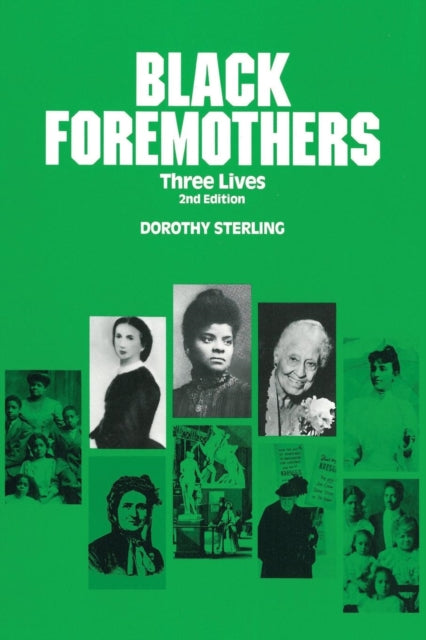 Book cover of: Black Foremothers. By: Dorothy Sterling