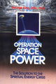 Book cover of: Operation Space Power