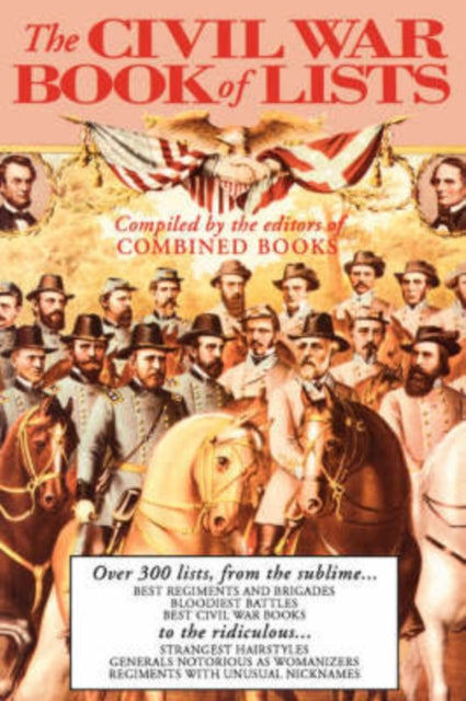 Book cover of: Civil War Book Of Lists. By: Combined Books