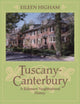 Book cover of: Tuscany Canterbury – A Baltimore Neighborhood History. By: Eileen Higham
