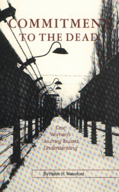 Book cover of: Commitment to the Dead
