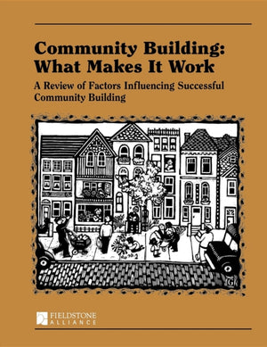Community Building: What Makes It Work