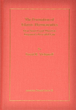 The Formation of Islamic Hermeneutics