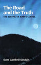 Book cover of: Road & the Truth. By: Scott Gambrill Sinclair