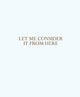 Book cover of: Let me consider it from here. By: Solveig Øvstebø