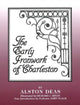 Book cover of: Early Ironwork of Charleston