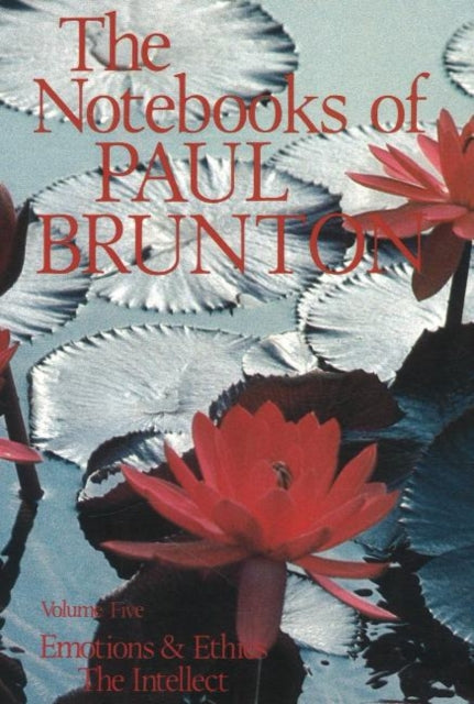 Book cover of: Emotions & Ethics / The Intellect. By: Brunton