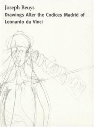 Drawings After the Codices Madrid of Leonardo Da Vinci