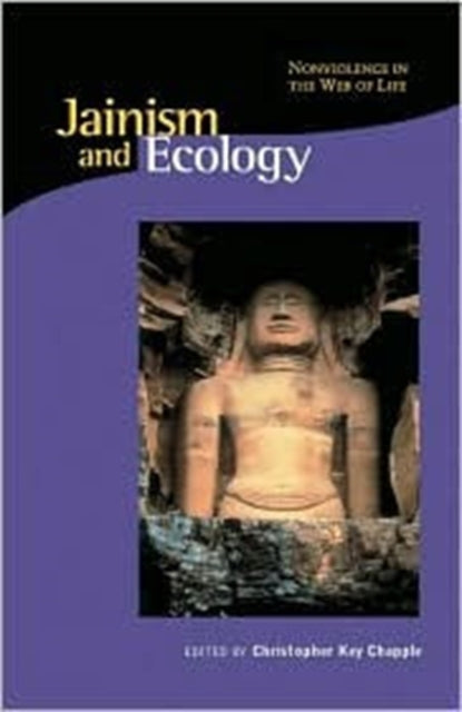 Book cover of: Jainism and Ecology. By: Christopher Key Chapple