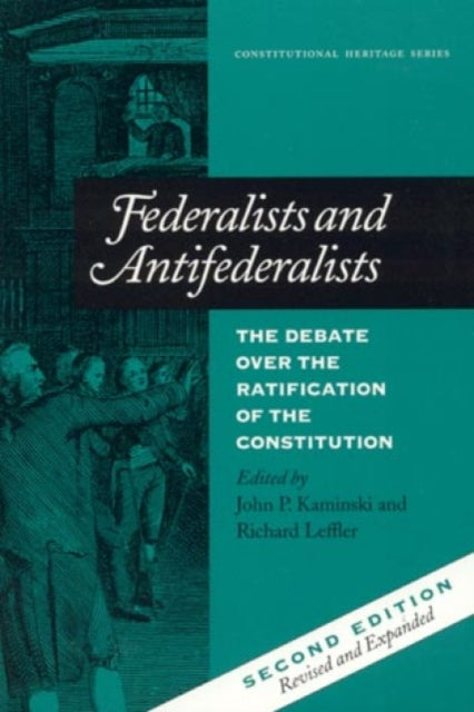 Book cover of: Federalists and Antifederalists. By: John P. Kaminski