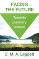 Book cover of: Facing the Future. By: D.M.A. Leggett