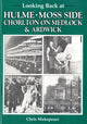 Book cover of: Looking Back at Hulme, Moss Side, Chorlton on Medlock and Ardwick