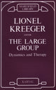 Book cover of: Large Group. By: Lionel Kreeger