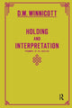 Book cover of: Holding and Interpretation. By: D. W. Winnicott