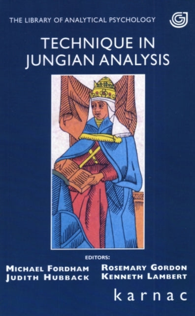 Book cover of: Technique in Jungian Analysis. By: Michael Fordham