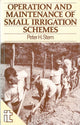 Book cover of: Operation and Maintenance of Small Irrigation Schemes. By: Peter Stern