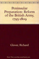 Book cover of: Peninsular Preparation. By: Richard Glover