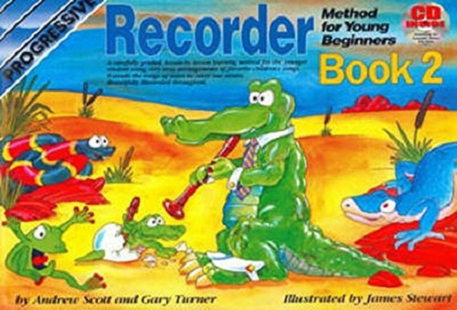 Book cover of: Progressive Recorder Method for Young Beginners 2. By: Andrew Scott