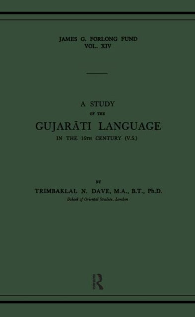 Book cover of: Study of the Gujarati Language in the XVth Century. By: T. N. Dave