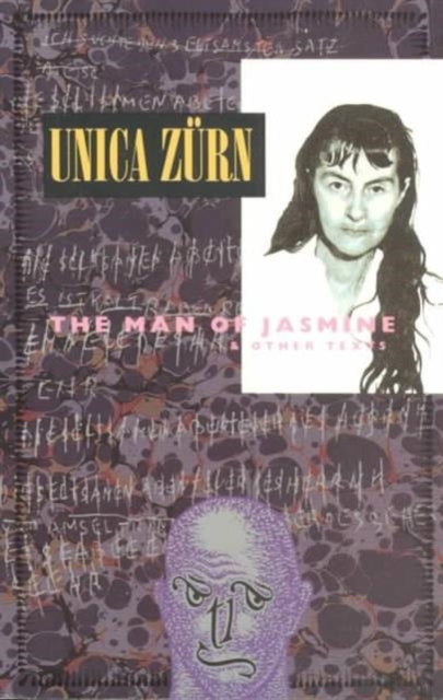 Book cover of: Man Of Jasmine & Other Texts. By: Unica Zürn