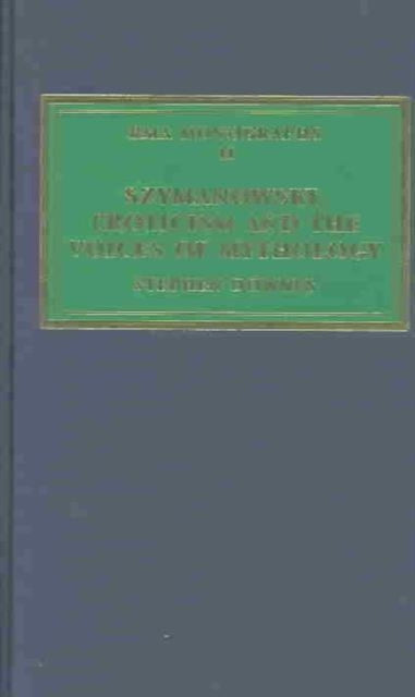 Book cover of: Szymanowski, Eroticism and the Voices of Mythology. By: Stephen C. Downes