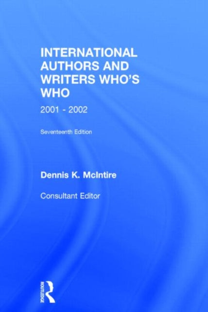 Book cover of: International Authors and Writers Who's Who. By: D. Mcintire