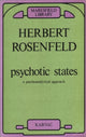 Book cover of: Psychotic States. By: M. A. Rosenfeld