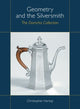 Book cover of: Geometry and the Silversmith. By: Christopher Hartop