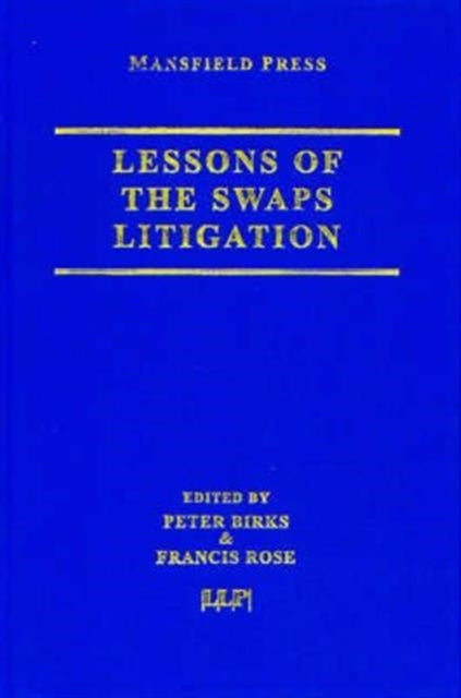 Book cover of: Lessons of the Swaps Litigation. By: Andrew Skelton